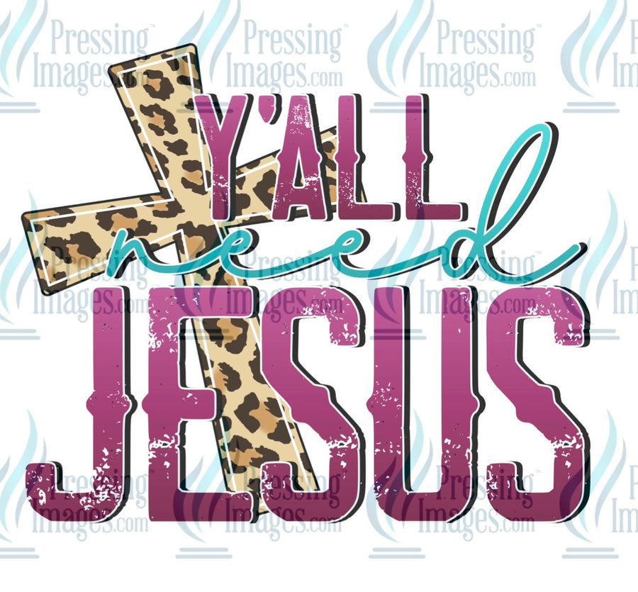 Decal: Y’all need jesus