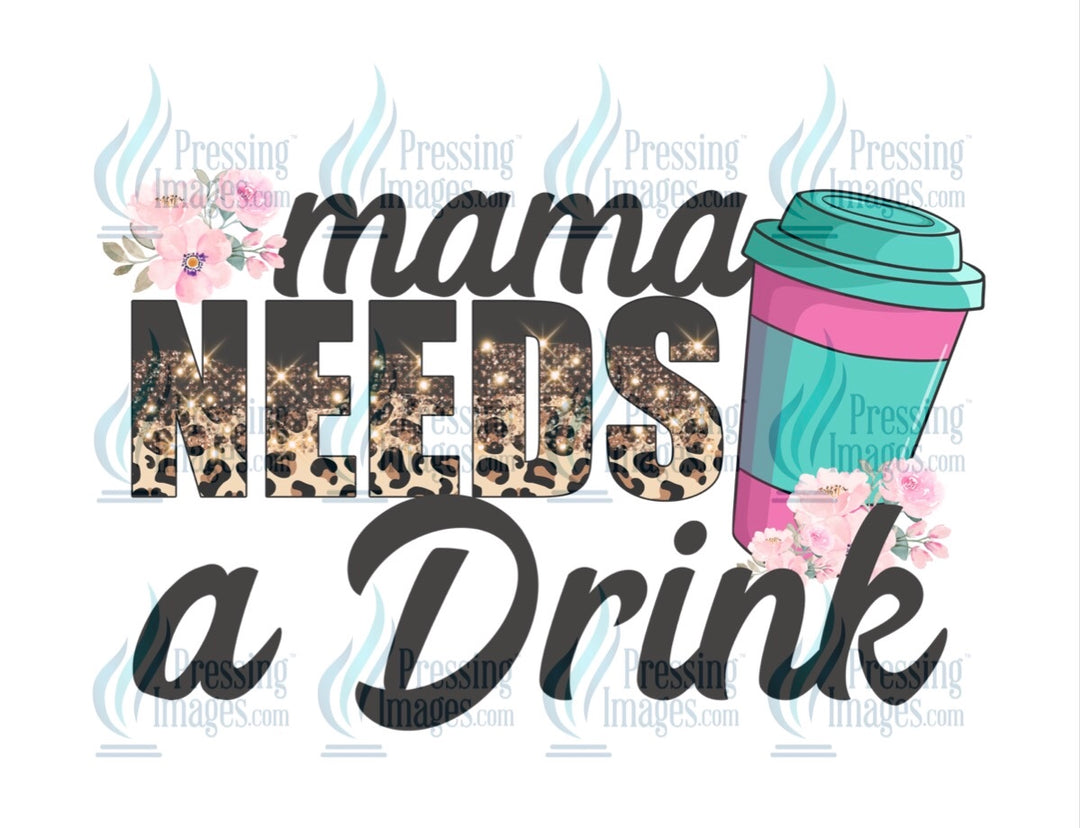 Decal: 4036 Mama needs a drink
