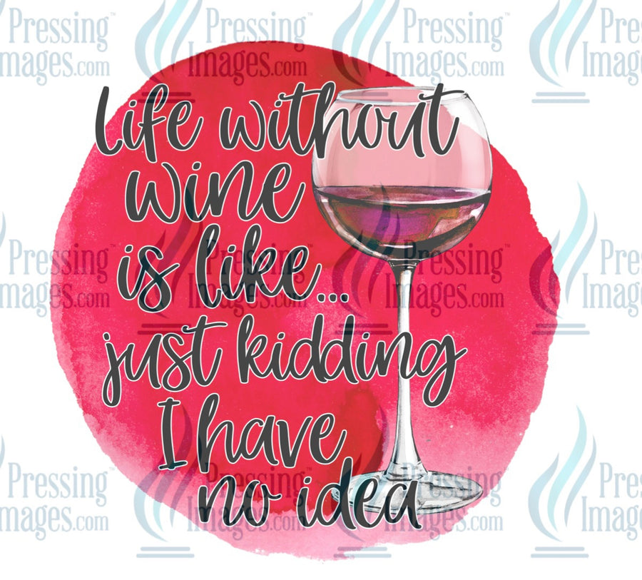 Decal: Life without wine - Red background