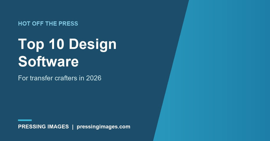 Top 10 design software for transfer crafters 2026