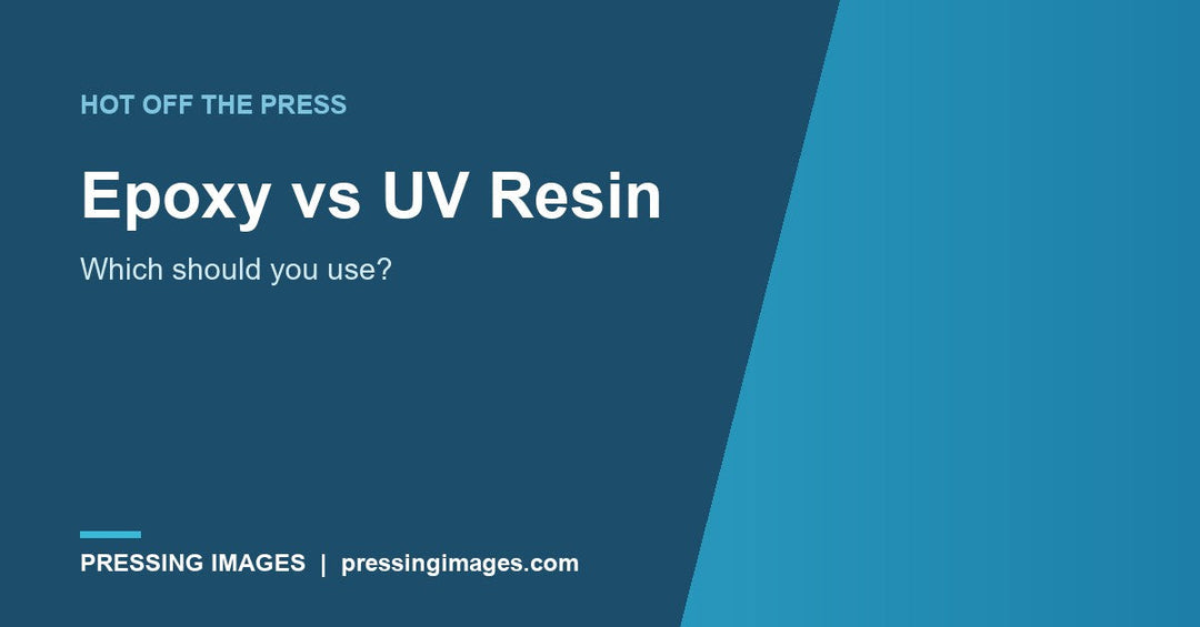 Epoxy vs UV resin, which should you use