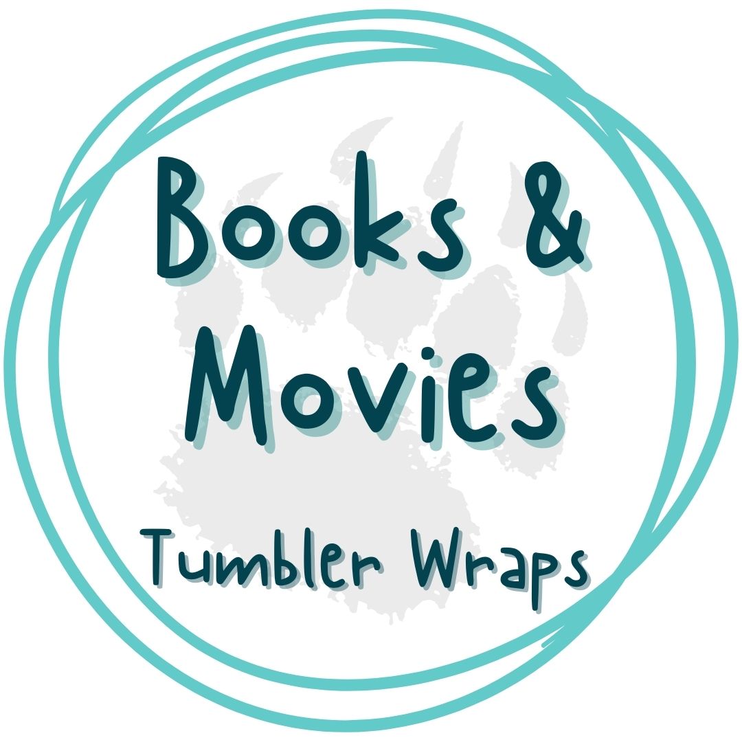 Books | Movies - Tumbler Wraps