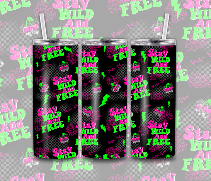 1008 Stay Wild and Free