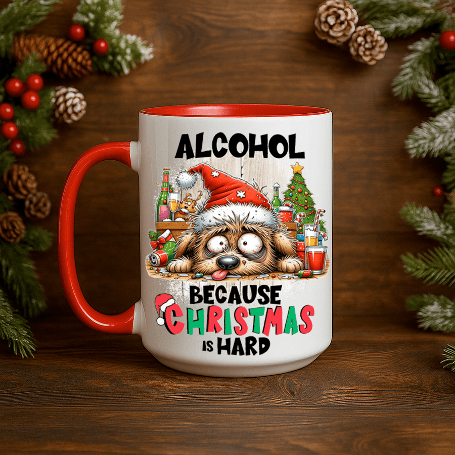 15oz Ceramic Mug - Alcohol Because Christmas Is Hard - Pressing Images