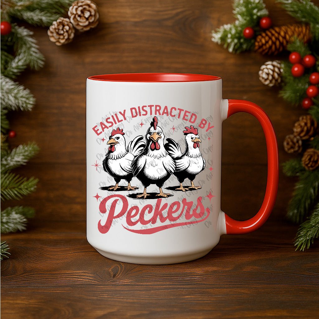15oz Ceramic Mug - Easily Distracted by Peckers - Pressing Images