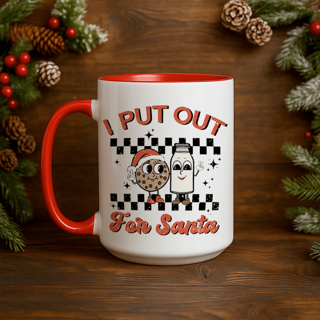 15oz Ceramic Mug - I Put Out for Santa - Pressing Images
