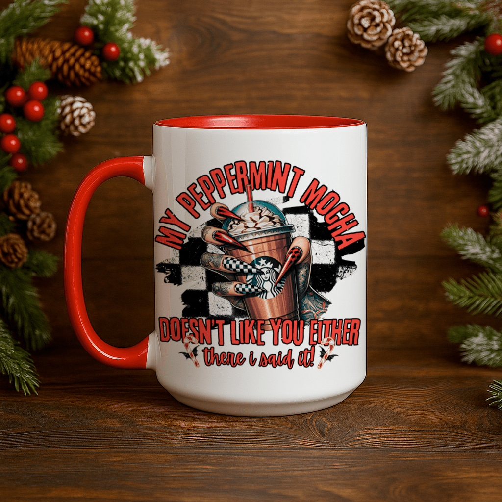 15oz Ceramic Mug - My Peppermint Mocha - Pressing Images
