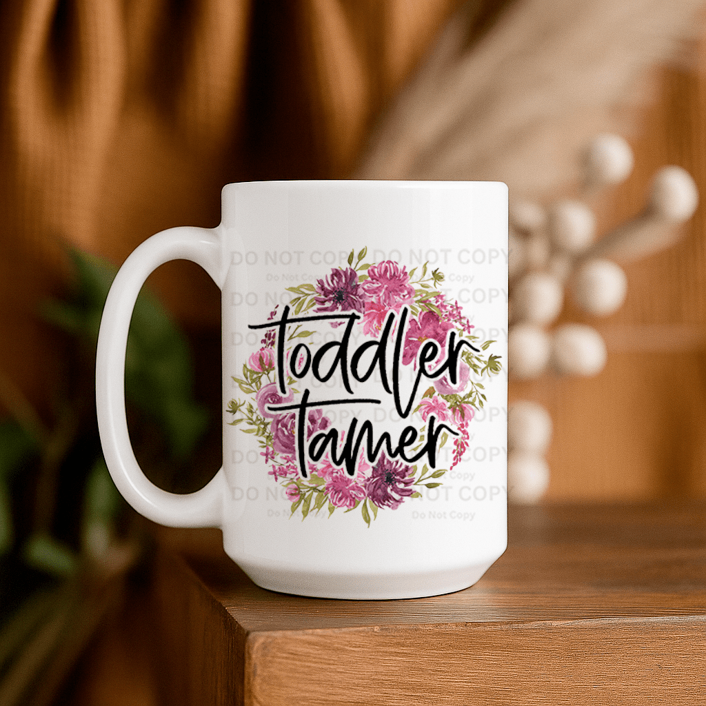 15oz Ceramic Mug - Toddler Tamer - Pressing Images