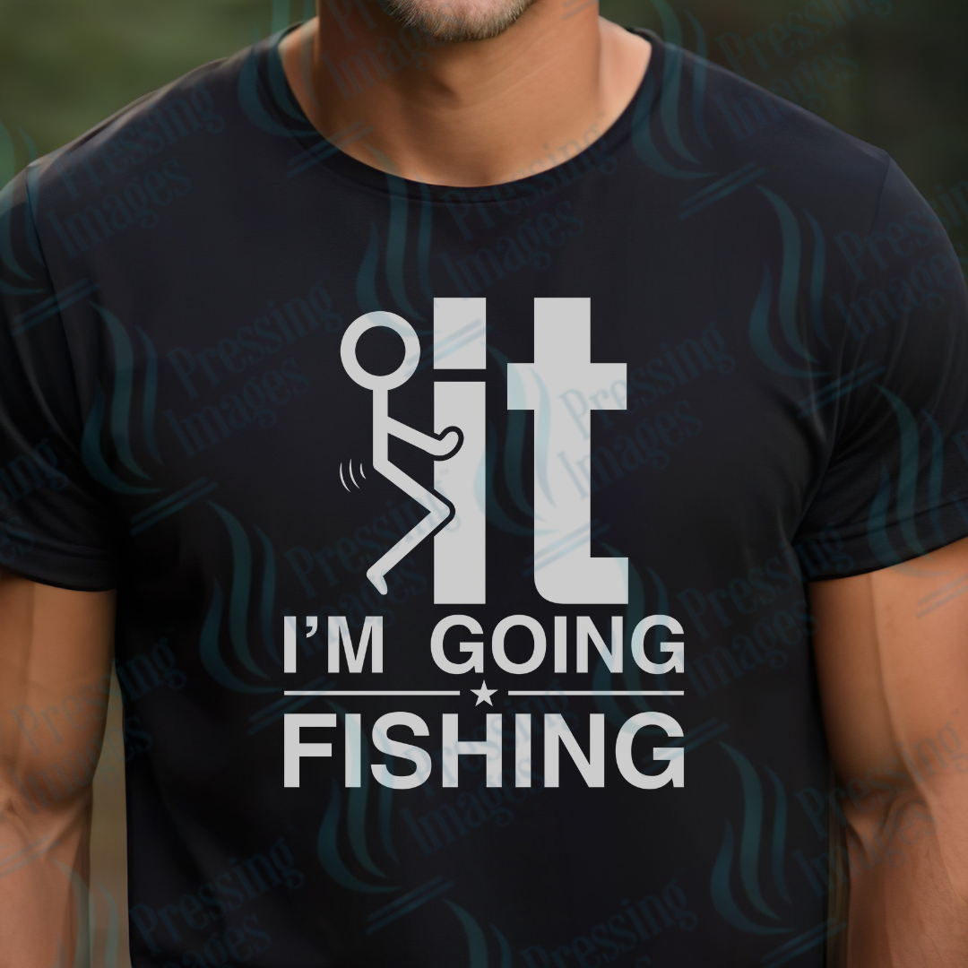 DTF 2458 F it I'm going fishing