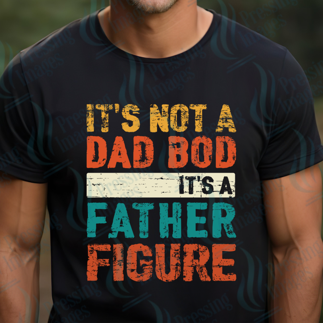 DTF 2581 Not a dad bod