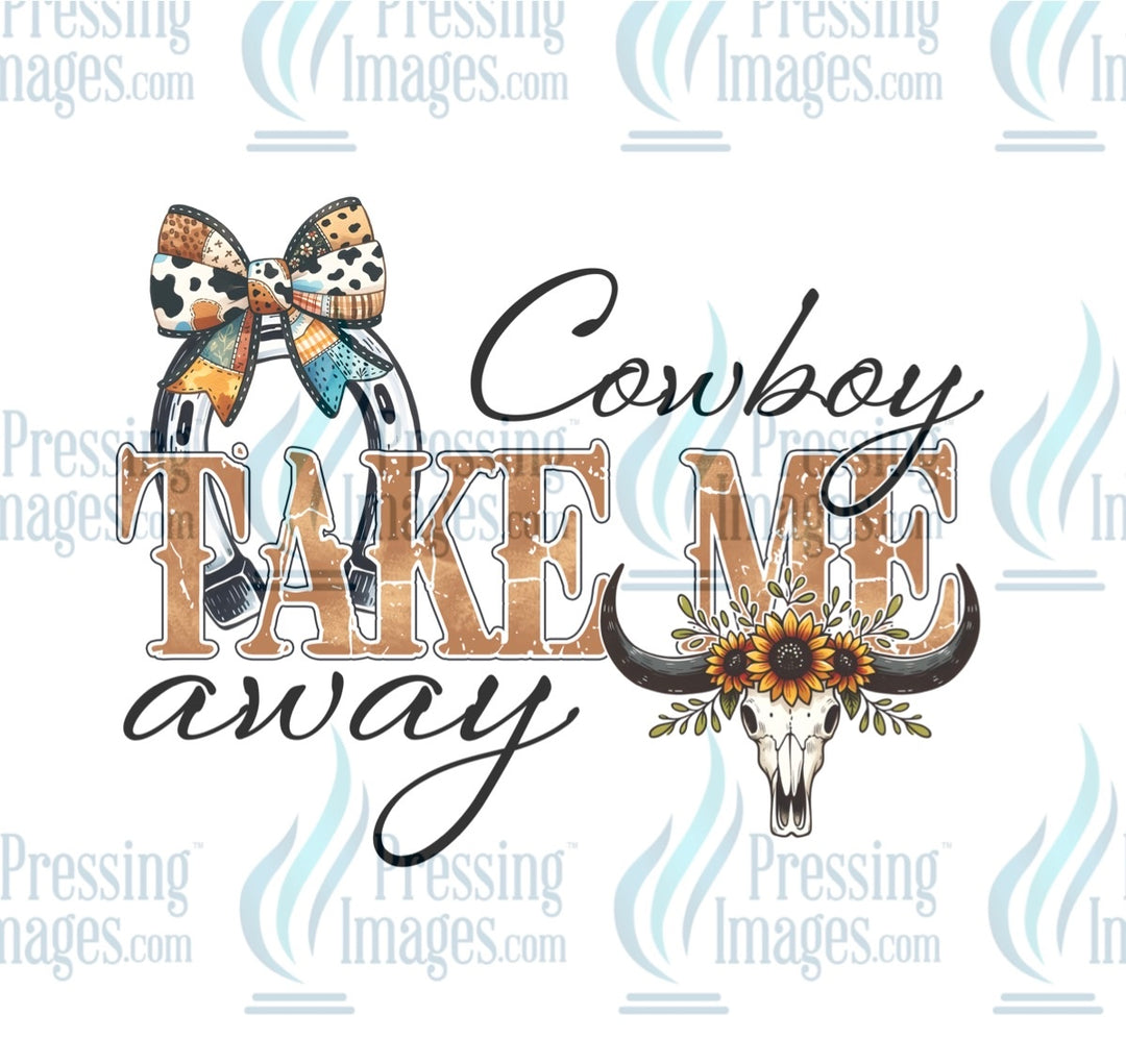 DTF: 868 Cowboy take me away