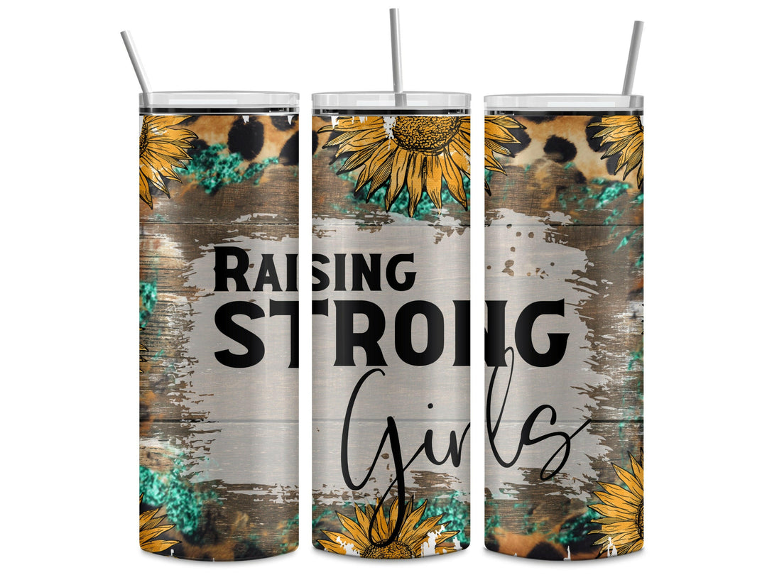 4903 Raising strong girls tumbler Wrap.