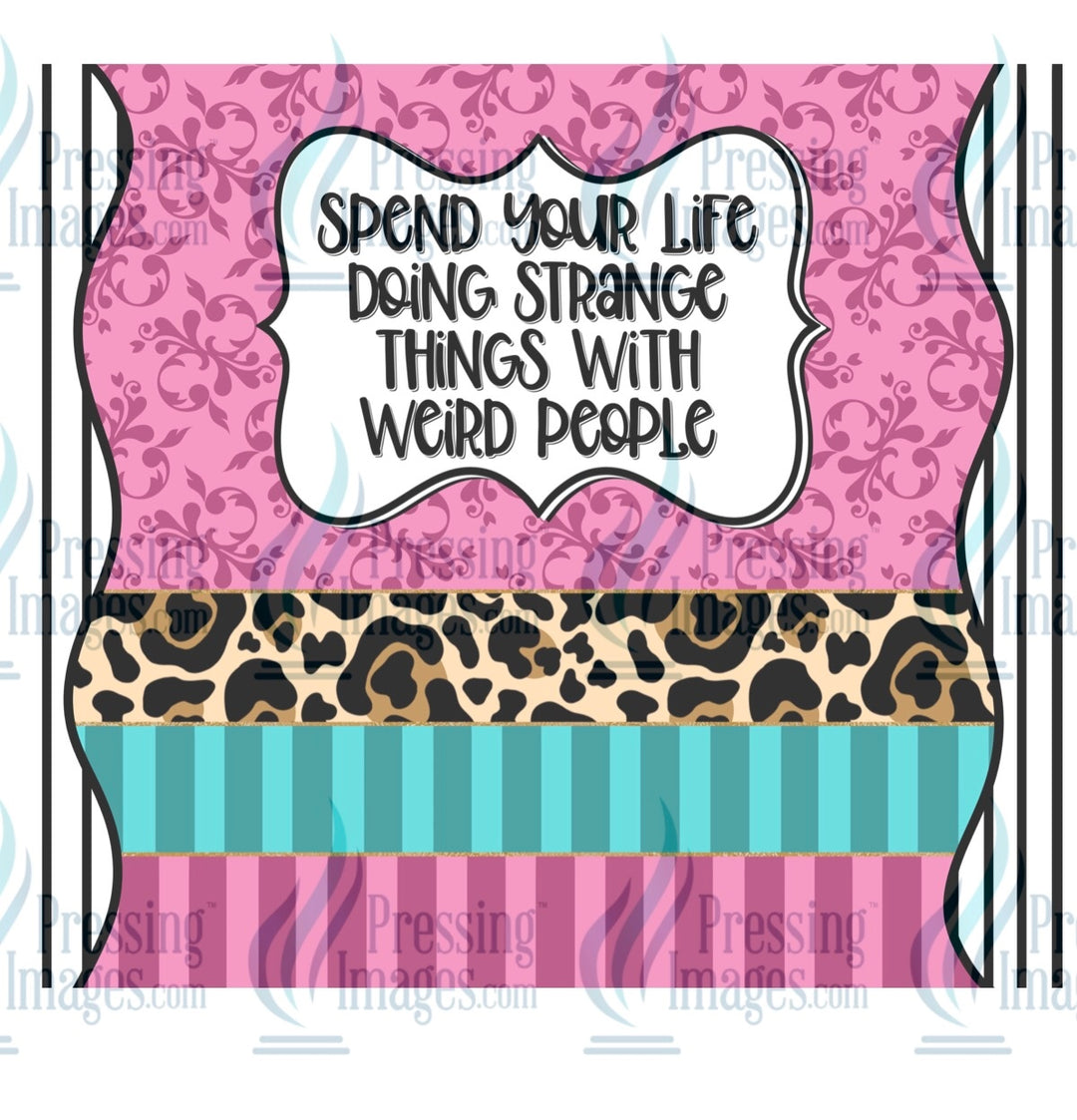 8419 Spend your time tumbler wrap
