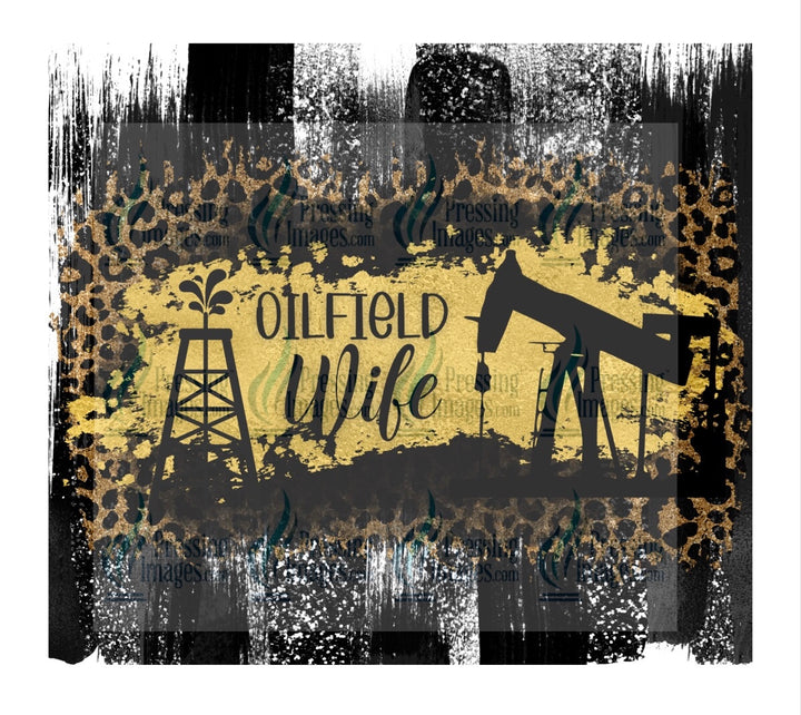 4726 Oilfield wife