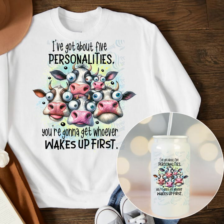 DTF 6789 I've Got About Five Personalities