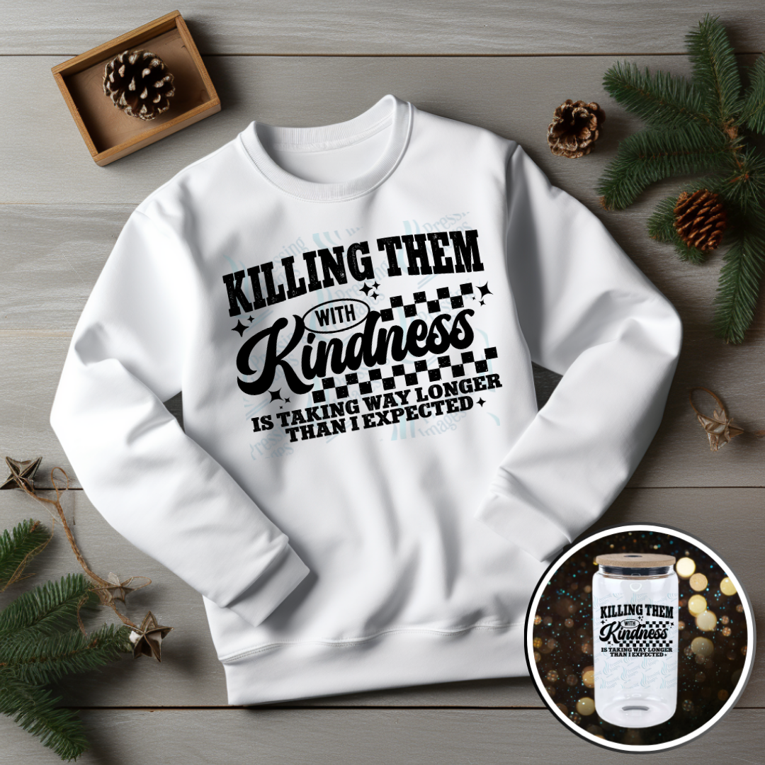 DTF 6823 Killing Them With Kindness — Pressing Images Canada