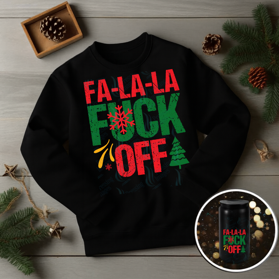 DTF 6837 FA-La-la Fuck Off — Pressing Images Canada