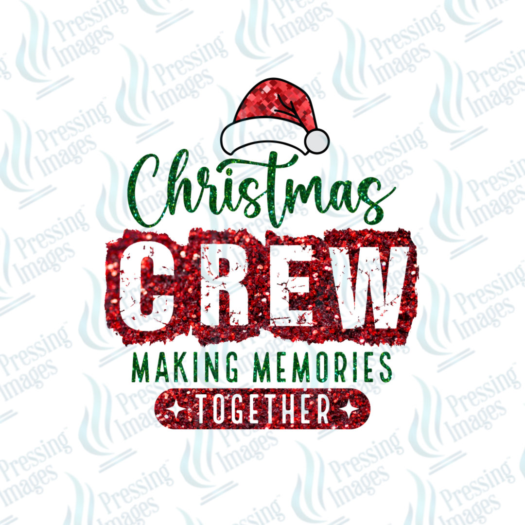 DTF 6884 Christmas Crew Making Memories