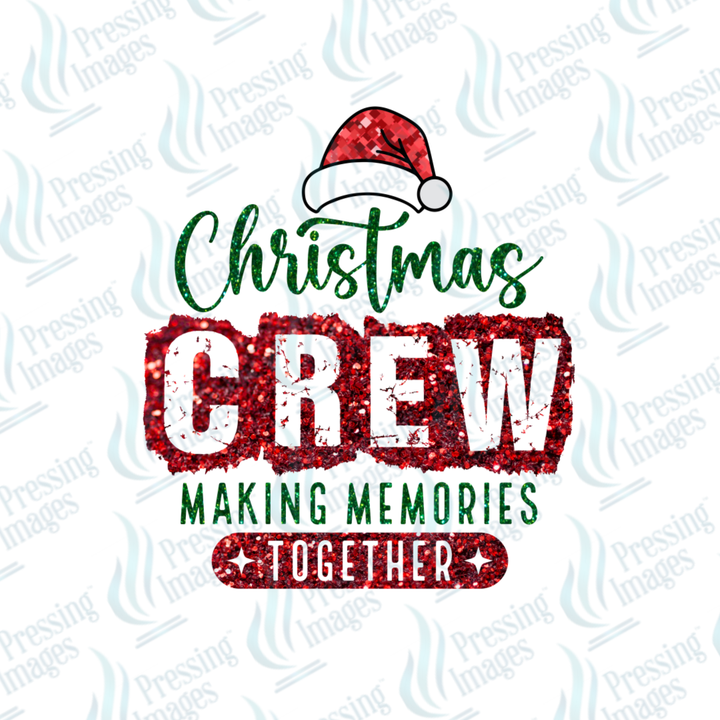 DTF 6884 Christmas Crew Making Memories