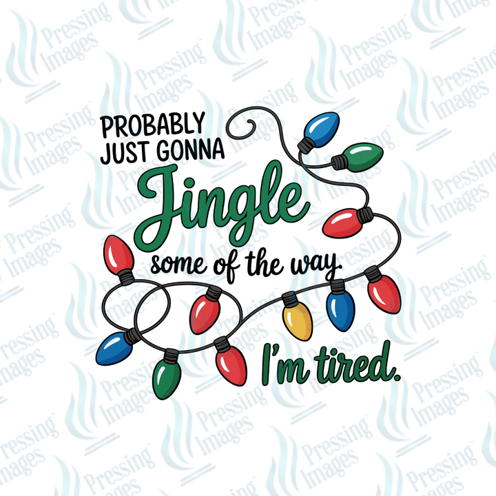 DTF 6891 Probably Just Gonna Jingle Part Of The Way — detail view — Pressing Images Canada