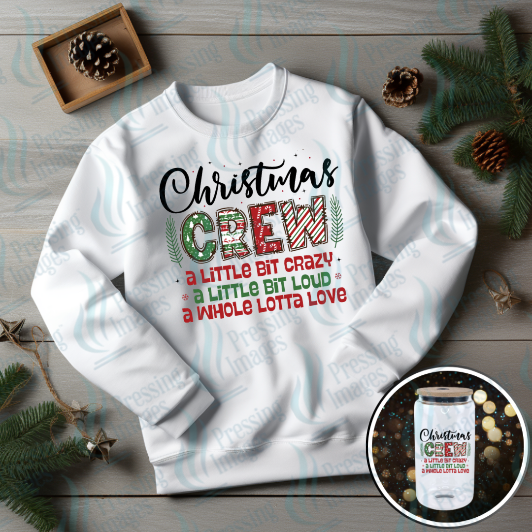 DTF 6896 Christmas Crew A Little Bit Crazy