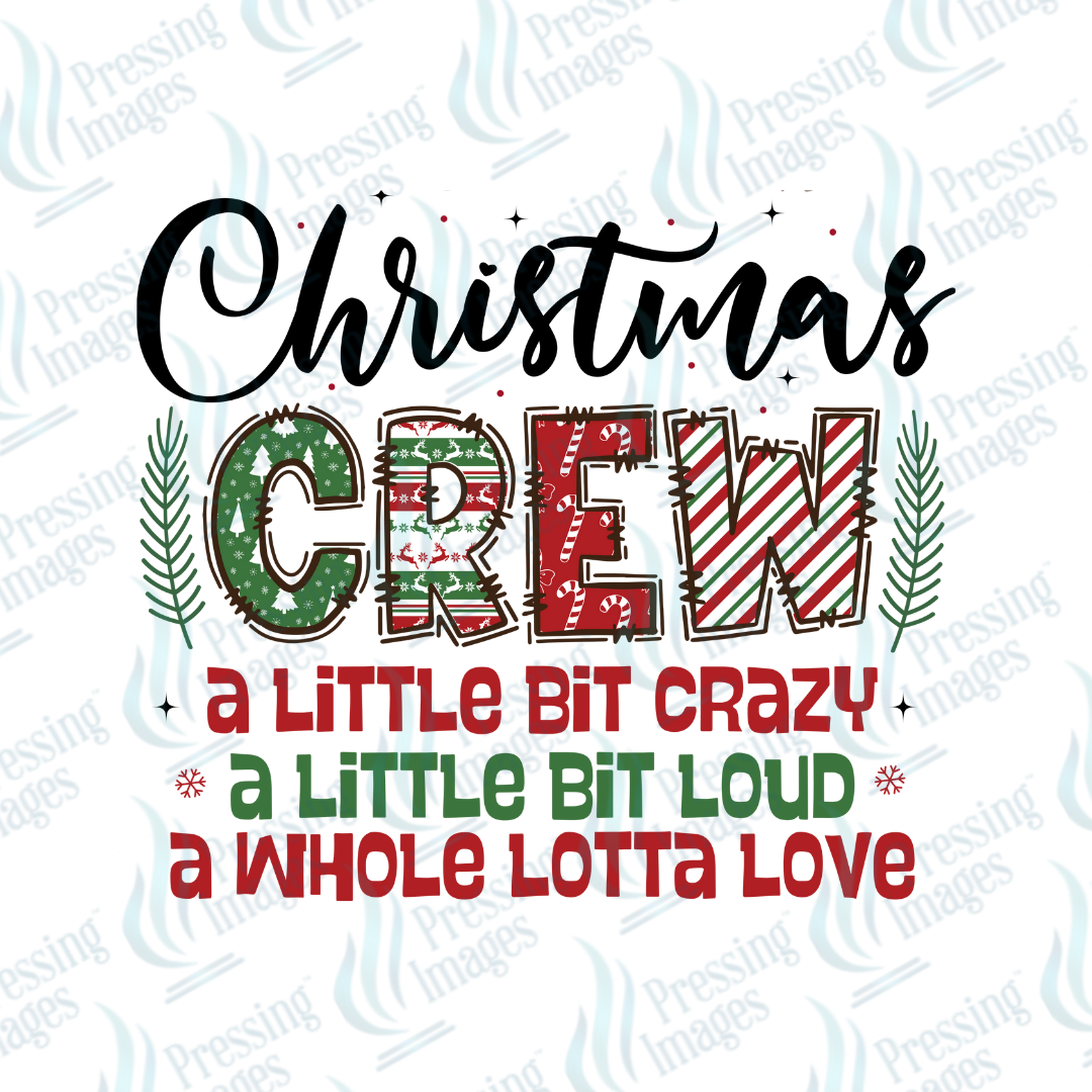 UVD 6896 Christmas Crew A Little Bit Crazy