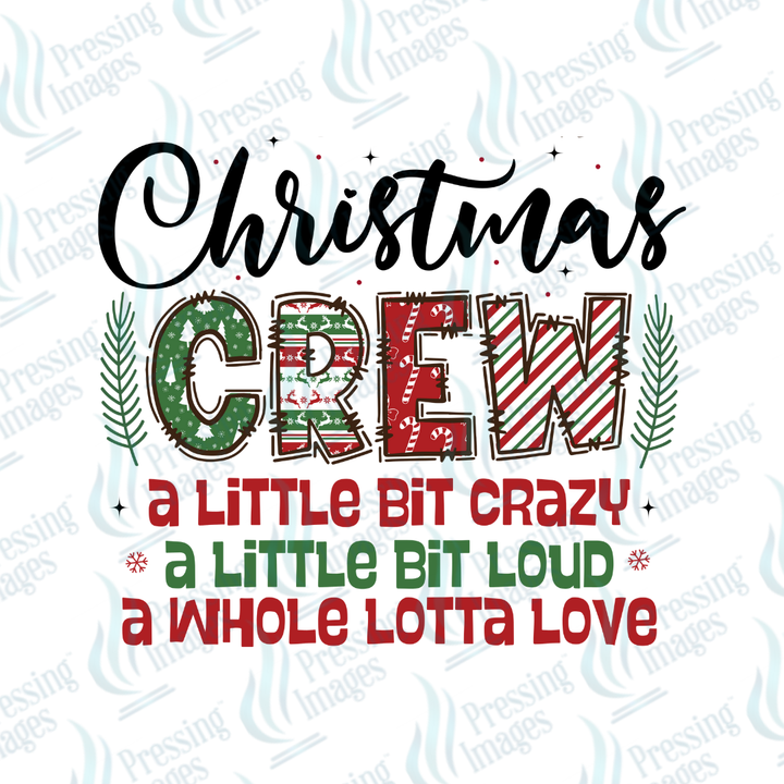 UVD 6896 Christmas Crew A Little Bit Crazy