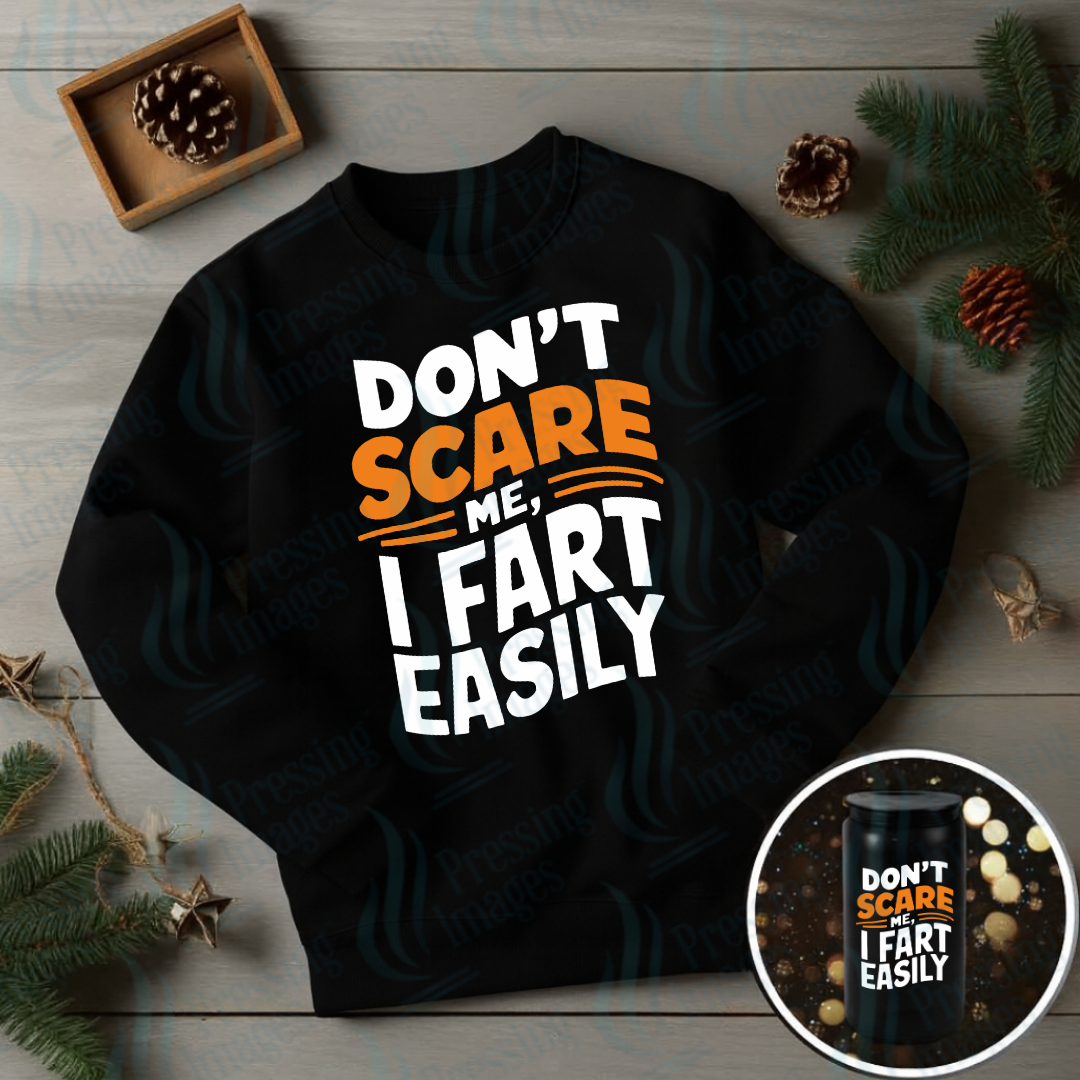 DTF 6911 Don't Scare Me — Pressing Images Canada