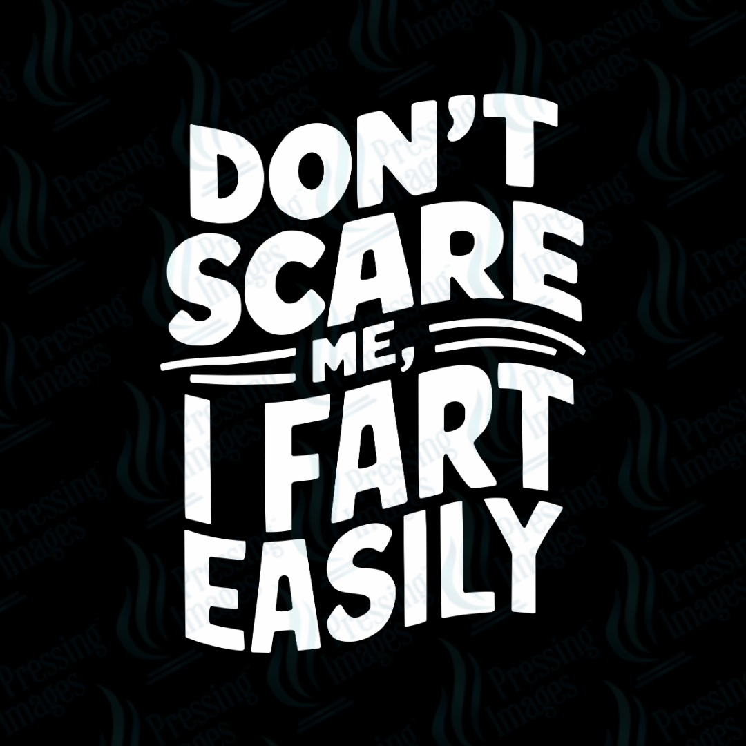 DTF 6911 Don't Scare Me — size reference — Pressing Images Canada