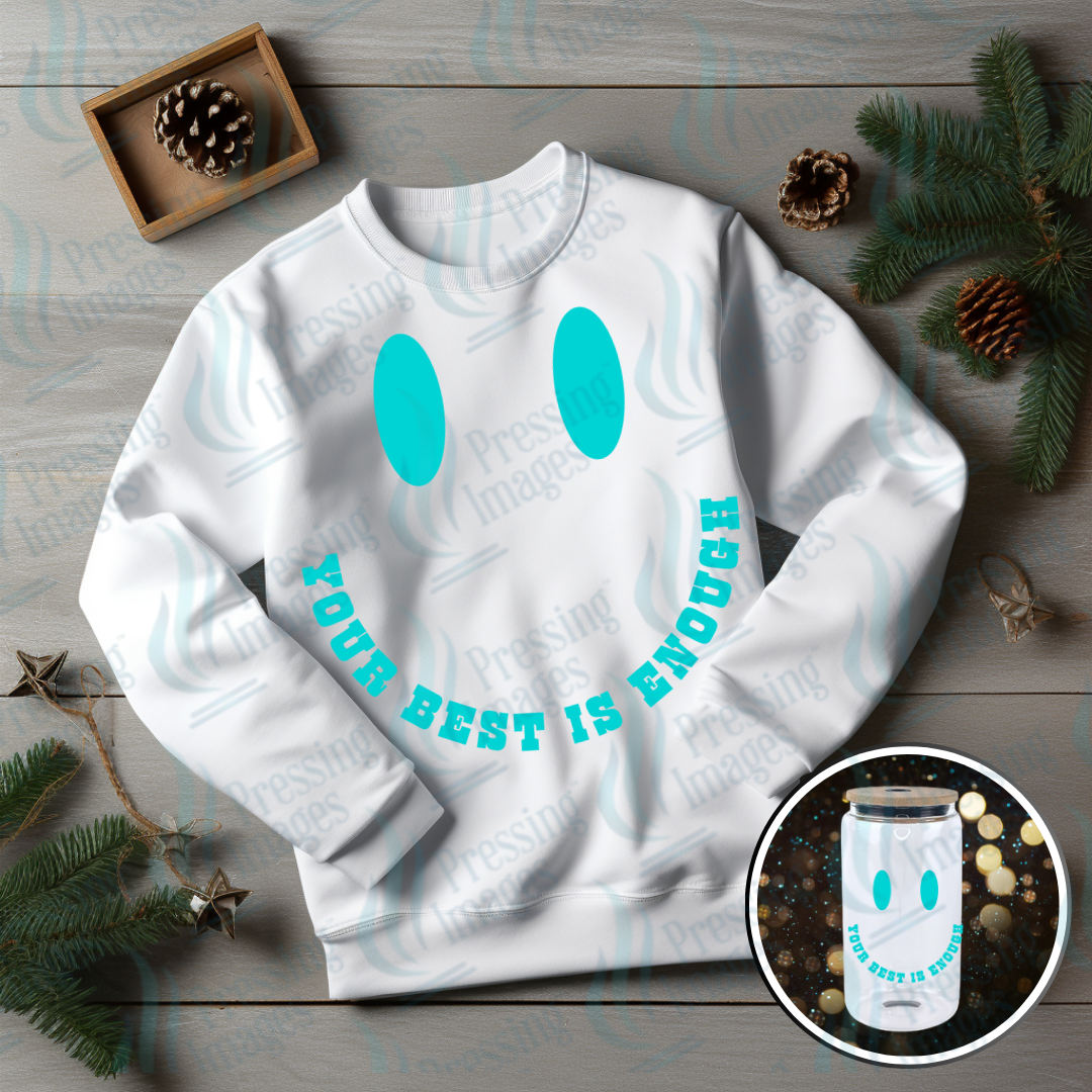 DTF 6913 Your Best Is Enough