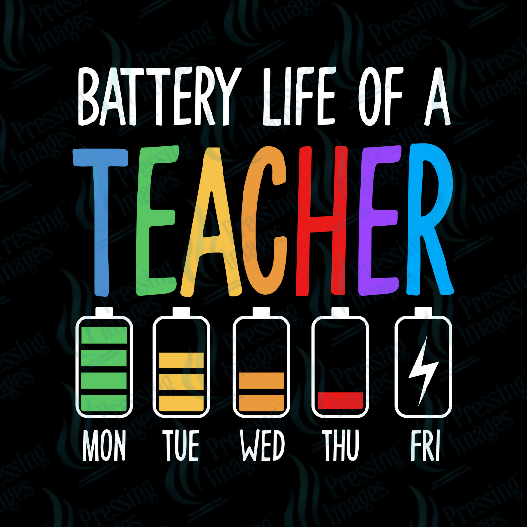 DTF 6929 Battery Life Of A Teacher