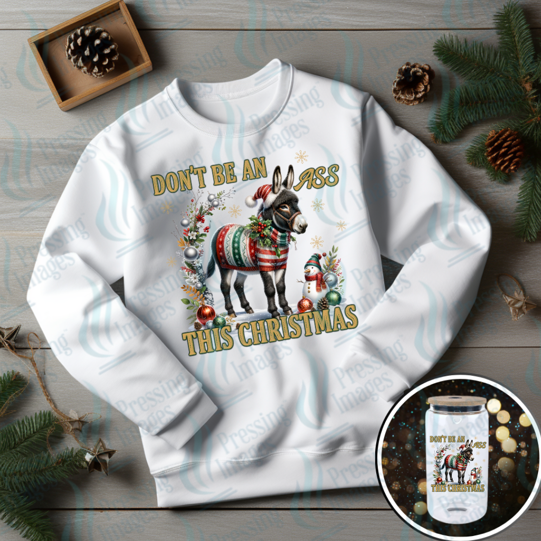 DTF 6974 Don't Be An Ass