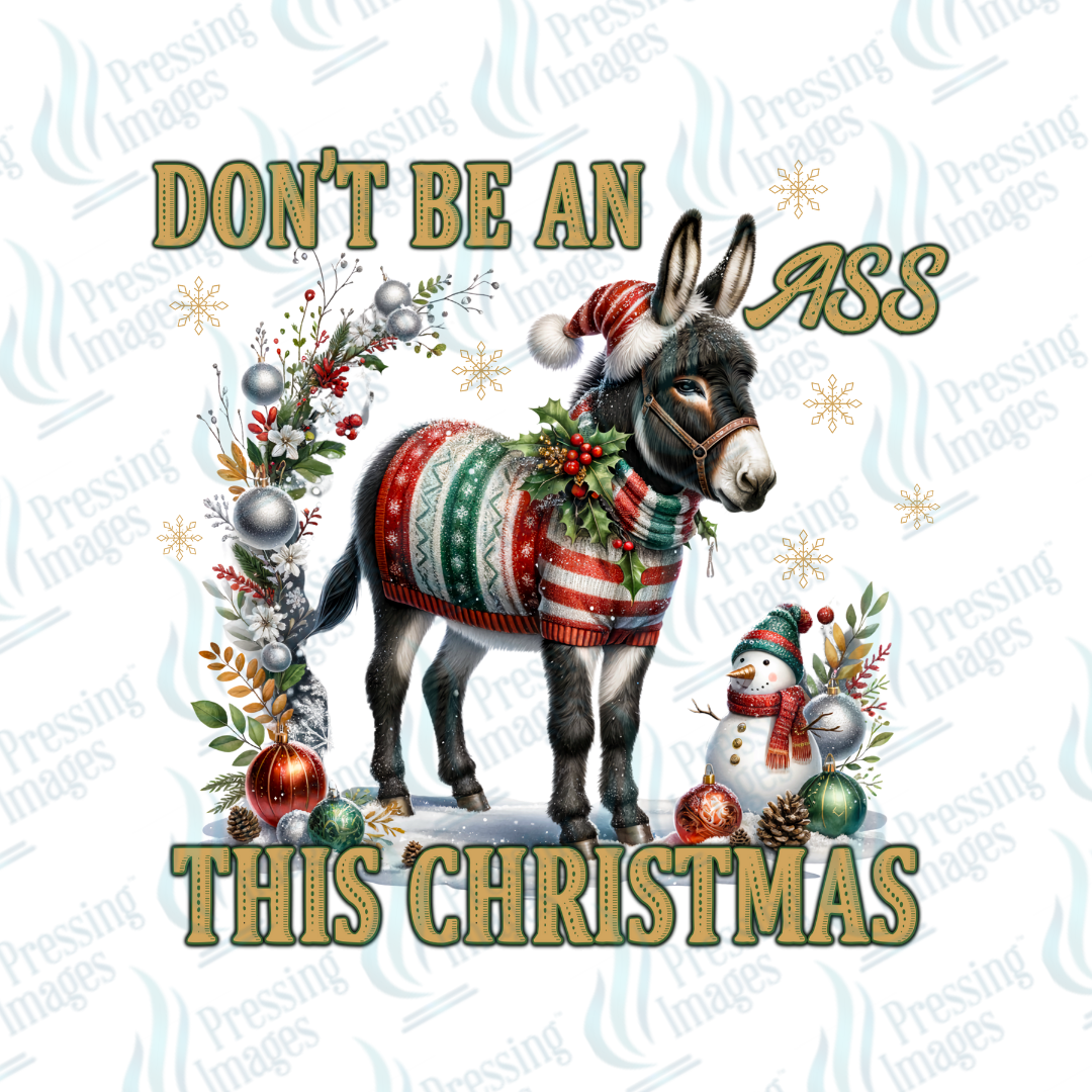 DTF 6974 Don't Be An Ass