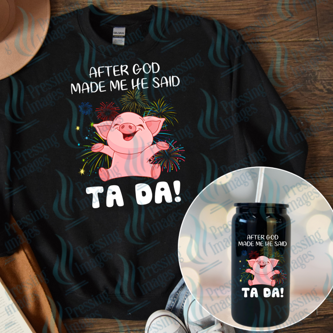 DTF 7081 Pig God Made Me — Pressing Images Canada