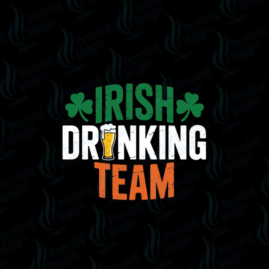 DTF 7086 Irish Drinking Team