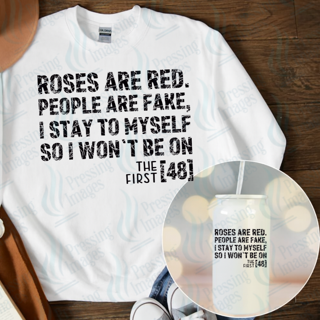 DTF 7095 Roses Are Red People Are Fake — detail view — Pressing Images Canada