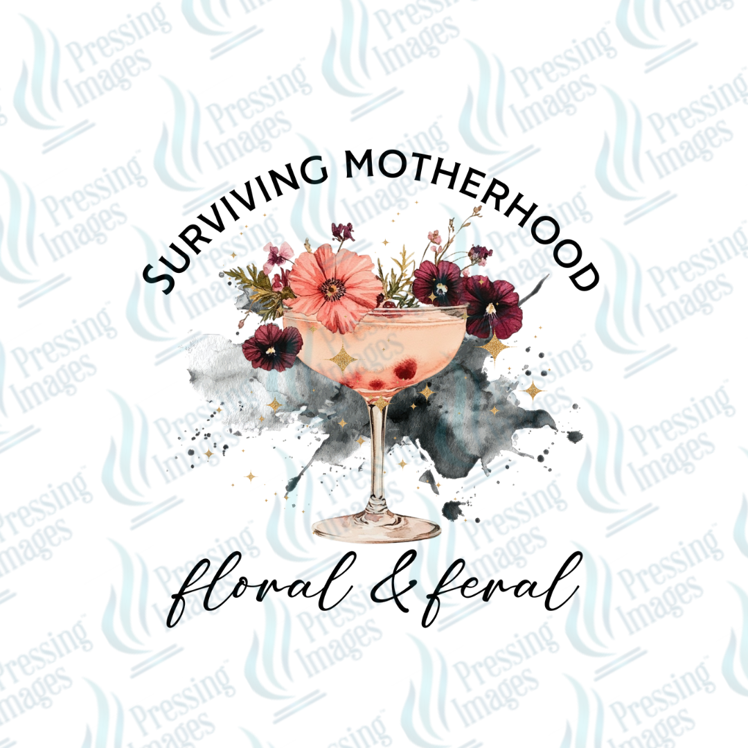 DTF 7099 Surviving Motherhood