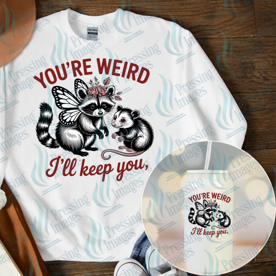 DTF 7112 You're Weird