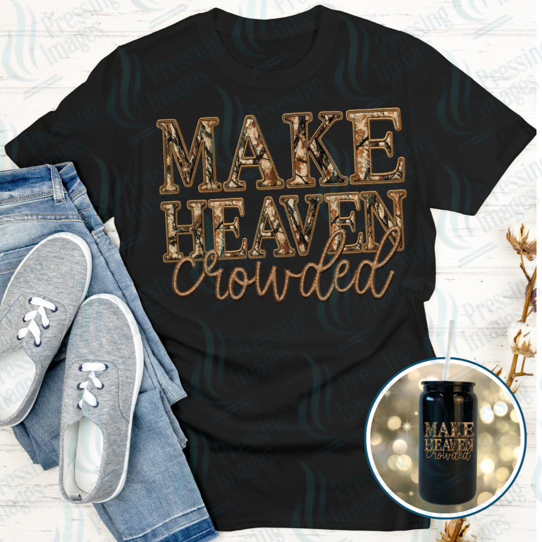 DTF 7140 Make Heaven Crowded