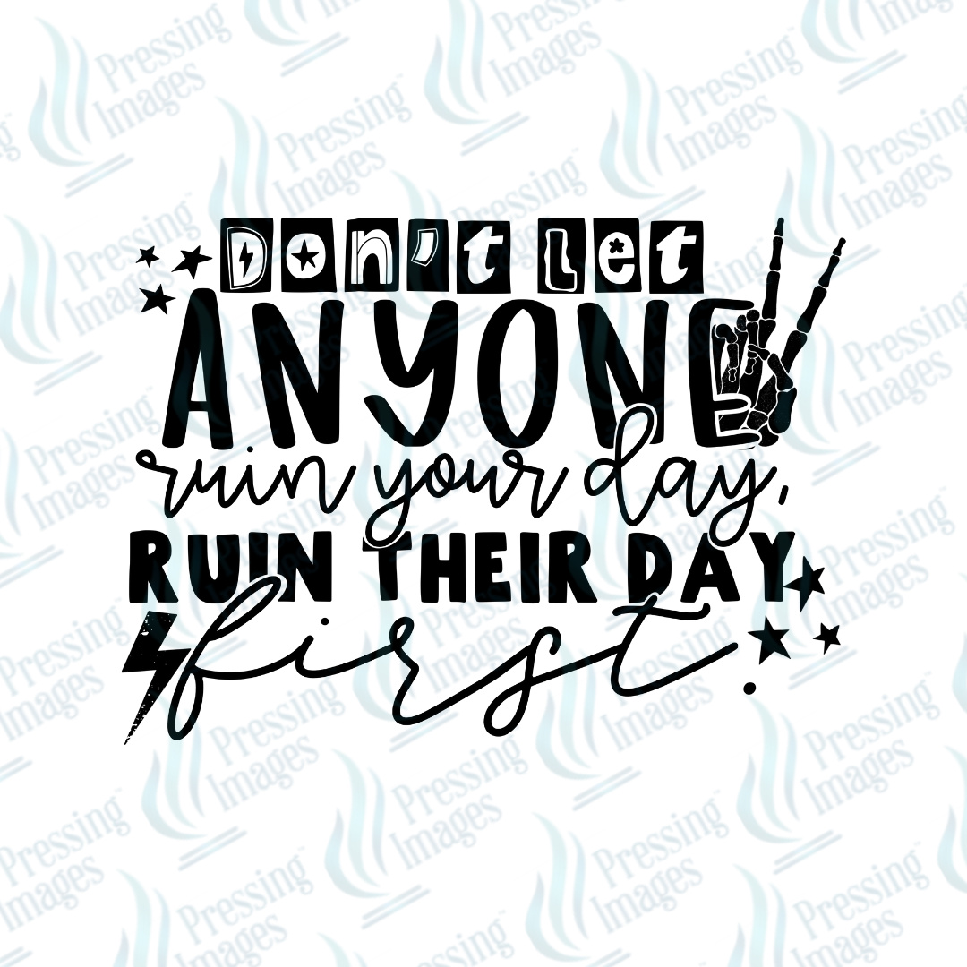 UVD 7145 Don't Let Anyone Ruin Your Day