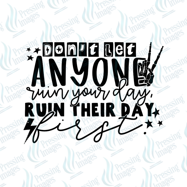 UVD 7145 Don't Let Anyone Ruin Your Day