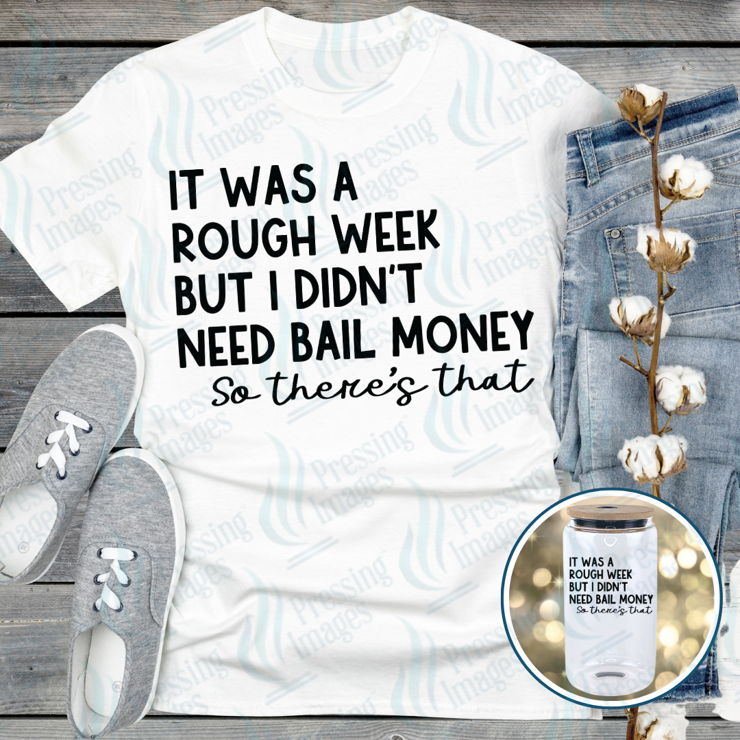 DTF 7151 It Was A Rough Week