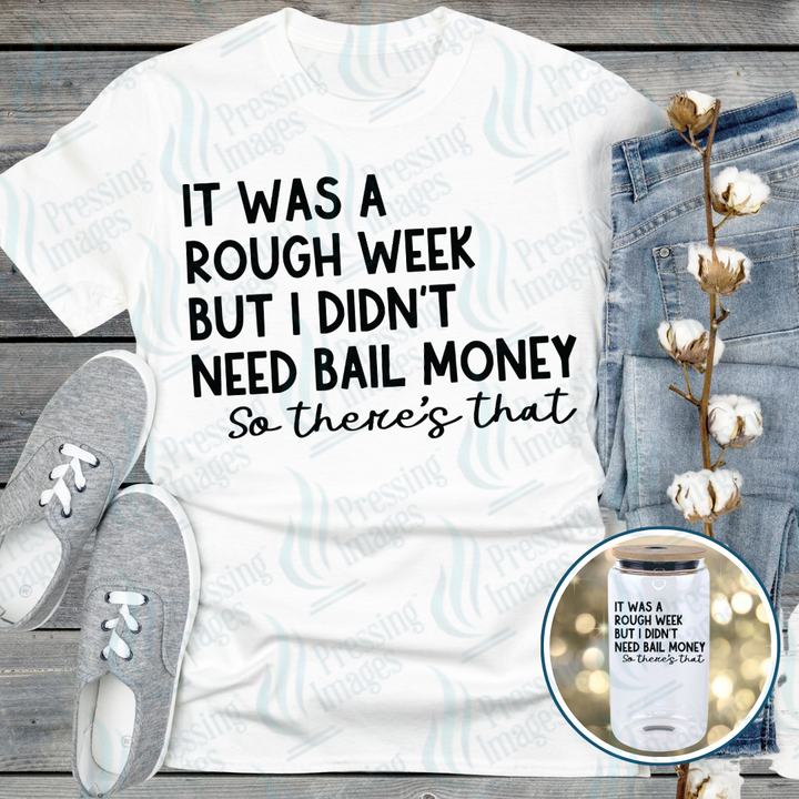 DTF 7151 It Was A Rough Week