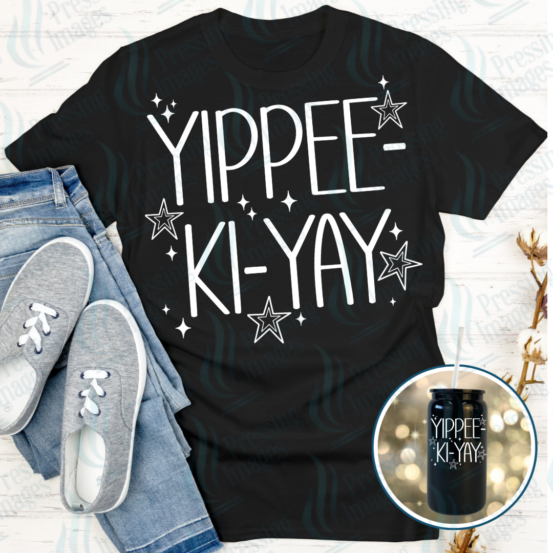 DTF 7158 Yippee Ki Yay