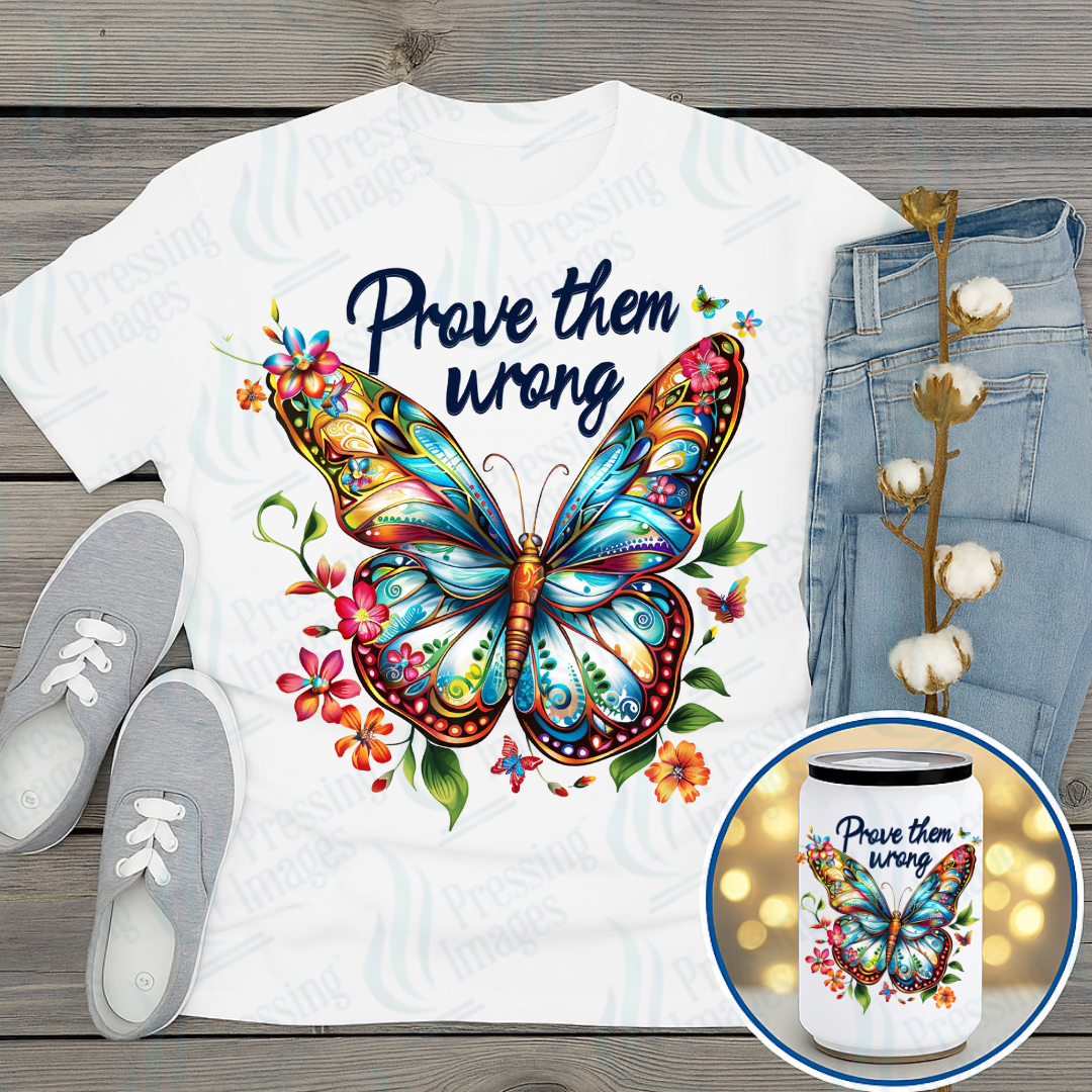 DTF 7207 Prove Them Wrong — Pressing Images Canada