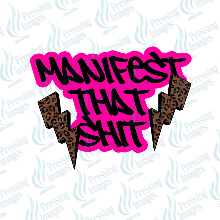 UVD 7247 Manifest That Shit — detail view — Pressing Images Canada