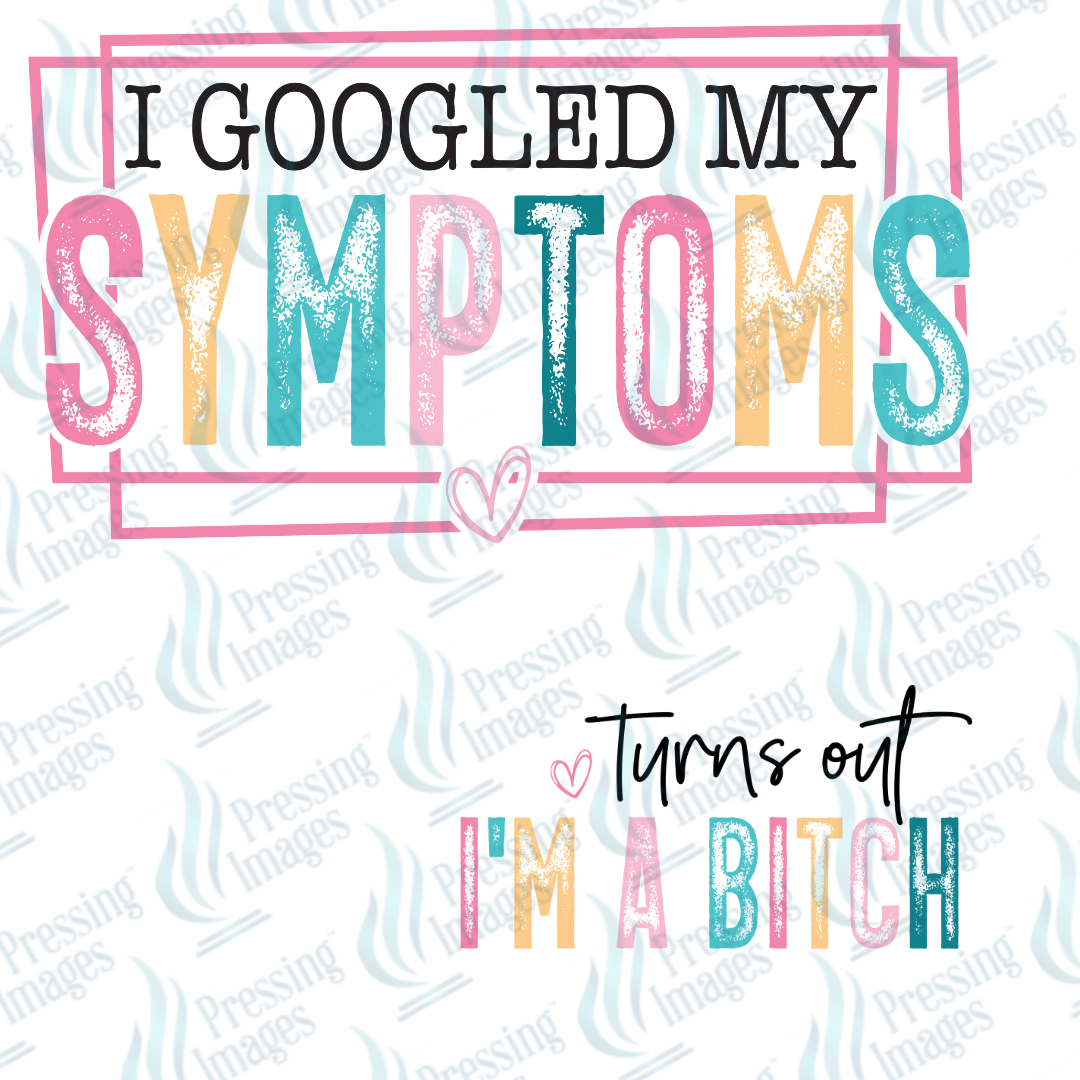 DTF 7249 My Symptoms w/sleeve