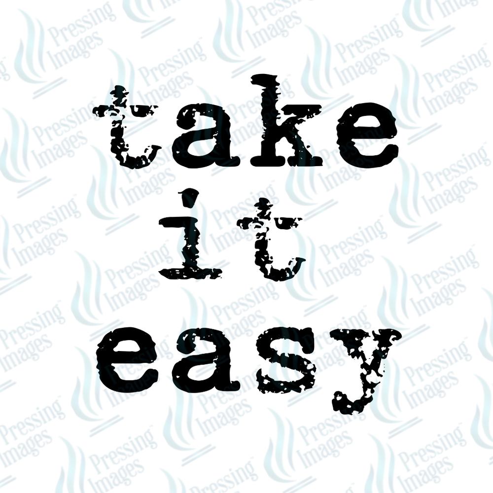 DTF 7324 Take It Easy — detail view — Pressing Images Canada