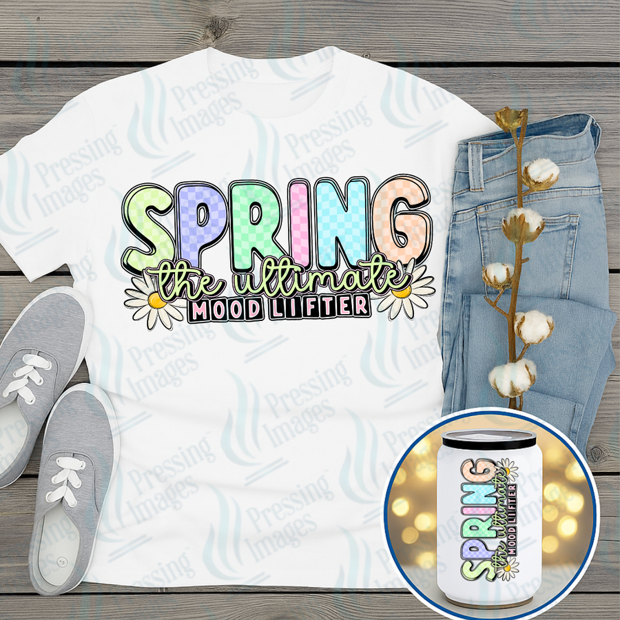 DTF 7333 Spring The Ultimate Mood Lifter — Pressing Images Canada