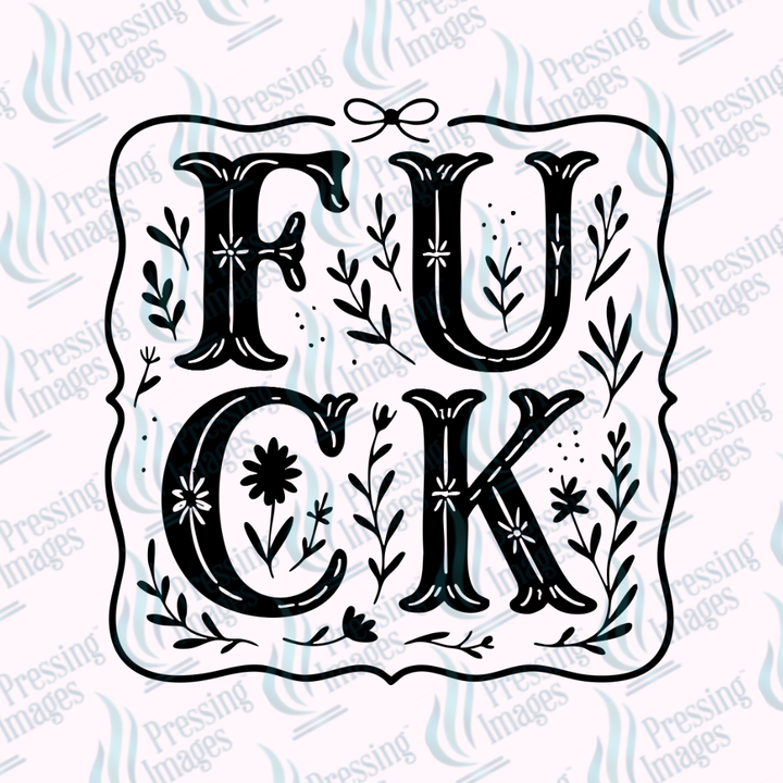 DTF 7360 Fuck — application example — Pressing Images Canada